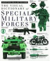 The Visual Dictionary of Special Military Forces - Hugh McManners