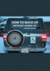 How to Back up Without Giving up - Stephen Baron