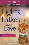 Lights, Latkes, and Love: A Holiday for Romance Novella - Peggy Bird