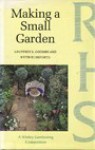 Making a Small Garden - Geoffrey K. Coombs, Keith Rushforth