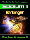 SODIUM:1 Harbinger - Stephen Arseneault