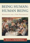 Being Human: Human Being - Rue L. Cromwell