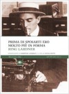 Prima di sposarti ero molto più in forma - Ring Lardner, Cecilia Mutti