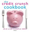 The Credit Crunch Cookbook - Hamlyn