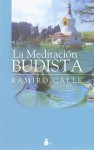 La Meditacion Budista - Ramiro Calle