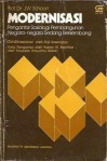 Modernisasi: Pengantar Sosiologi Pembangunan Negara-negara Sedang Berkembang - J.W. Schoorl, R.G. Soekadijo, Harsja W. Bachtiar