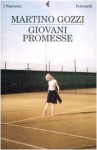 Giovani promesse - Martino Gozzi