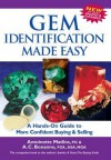 Gem Identification Made Easy: A Hands-On Guide to More Confident Buying & Selling - Antoinette Leonard Matlins, Antonio C. Bonanno