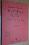 Rzymskie prawo prywatne - Cezary Kunderewicz