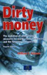 Dirty Money: The Evolution of International Measures to Counter Money Laundering and the Financing of Terrorism - Directorate Council of Europe