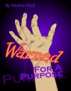 Warned for a Purpose - Pauline Youd