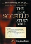 The First Scofield Study Bible - King James Version - Anonymous, C.I. Scofield