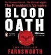 Blood Oath By Christopher Farnsworth(A)/Bronson Pinchot(N) [Audiobook] - -Author-