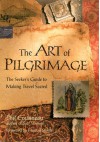 Art Of Pilgrimage - Cousineau