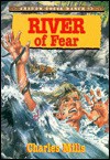 River of Fear - Charles Mills