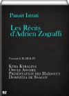 Les Récits d'Adrien Zograffi (complete 4 volumes) (French Edition) - Panait Istrati