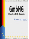 GmbHG - GmbH-Gesetz (Gesetz über die Gesellschaft mit beschränkter Haftung) (Rechtsbibliothek) (German Edition) - Bundesrepublik Deutschland