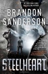 Steelheart (The Reckoners) by Sanderson, Brandon (2013) Hardcover - Brandon Sanderson