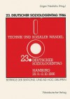 23. Deutscher Soziologentag 1986: Sektions- und Ad-hoc-Gruppen - Jürgen Friedrichs