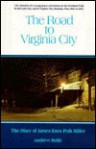 Road to Virginia City - Andrew Rolle, James K. Miller