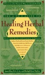 The A-Z Guide to Healing Herbal Remedies: Over 100 Herbs and Common Ailments - Jason Elias, Shelagh Masline