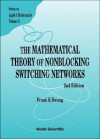 The Mathematical Theory of Nonblocking Switching Networks - Frank K. Hwang