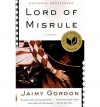 [ [ [ Lord of Misrule[ LORD OF MISRULE ] By Gordon, Jaimy ( Author )Mar-08-2011 Paperback - Jaimy Gordon