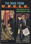 The Man From U.N.C.L.E. and the Affair of the Gunrunners' Gold - Brandon Keith, Larry Pelini