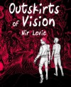 Outskirts of Vision: B&W edition (Volume 1) - Nir Levie, Nir Levie, Dekel Oved