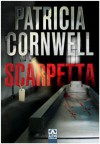 Scarpetta (Kay Scarpetta, #16) - Zeliha İyidoğan Babayiğit, Patricia Cornwell