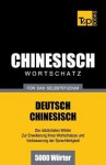 Chinesischer Wortschatz Fur Das Selbststudium - 5000 Worter - Andrey Taranov