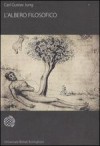 L'albero filosofico - C.G. Jung, L. Baruffi, I. Bernardini