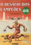 O Desafio dos Campeões (Aventuras Fantásticas, #17) - Ian Livingstone