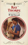 Wild Streak - Kay Thorpe