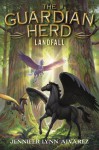 The Guardian Herd: Landfall - Jennifer Lynn Alvarez