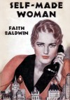 Self-Made Woman - Faith Baldwin