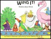 Wing It!: Riddles About Birds - Scott K. Peterson