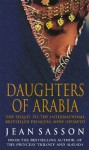 Daughters Of Arabia: Princess 2 - Jean Sasson