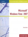 Illustrated Course Guide: Windows Vista 2007 Basic (Illustrated Course Guides) - Steve Johnson