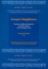 Europe's Neighbors: European Neighbourhood Policy and Public Opinion on the European Union - Paul Dekker