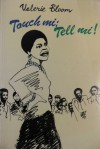 Touch Mi, Tell Mi - Valerie Bloom