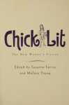 Chick Lit: The New Woman's Fiction - Suzanne Ferriss, Mallory Young