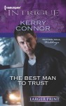 The Best Man to Trust - Kerry Connor