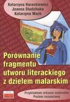 Porównanie fragmentu utworu literackiego z dziełem malarskim : przykładowe arkusze maturalne : poziom rozszerzony - Katarzyna. Harackiewicz