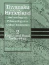 Tiwanaku and Its Hinterland: Archaeology and Paleoecology of an Andean Civilization Volume 2: Urban and Rural Archaeology - Kolata Al, Alan L. Kolata, Al Kolata