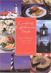 Cooking Lighthouse Style: Favorite Recipes from Coast to Coast - Fred Stonehouse