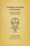 Basic Principles of the Kelee (R): A Step-By-Step Guide to Kelee Meditation - Ron W. Rathbun