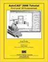 AutoCAD 2008 Tutorial - First Level: 2D Fundamentals - Randy H. Shih, Jack Zecher