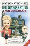 Rovers Return Pub Quiz Book - Andre Deutsch