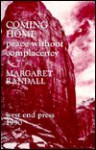 Coming Home: Peace Without Complacency - Margaret Randall